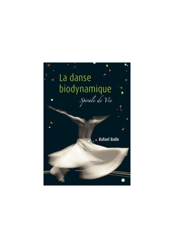 Danse biodynamique (La)