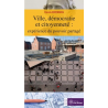Ville, démocratie et citoyenneté: expérience du pouvoir partagé