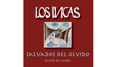 Salvados del olvido (Los Incas)