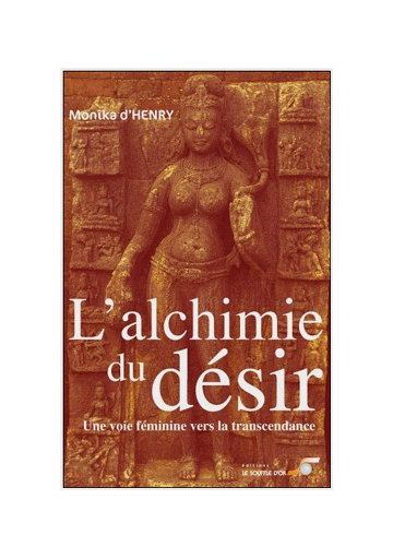 Alchimie du désir (L')