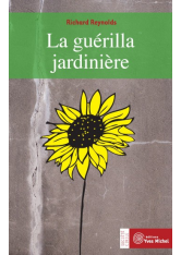 Guérilla jardinière (La)