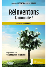 Réinventons la monnaie !