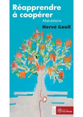 Réapprendre à coopérer