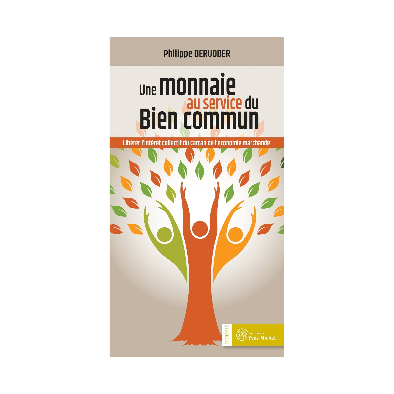 Une monnaie au service du Bien commun