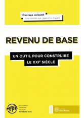 Revenu de base (Le) : un outil pour construire le XXIe siècle