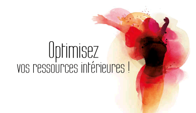Optimisez vos ressources intérieures