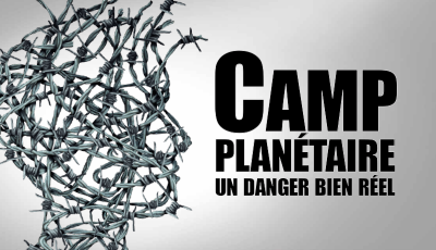 Camp planétaire : un danger bien réel