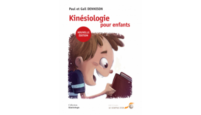 Kinésiologie pour enfants (Nouvelle édition)