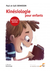 Kinésiologie pour enfants (Nouvelle édition)