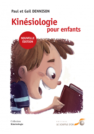 Kinésiologie pour enfants (Nouvelle édition)