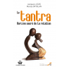 Tantra, horizon sacré de la relation (Le)