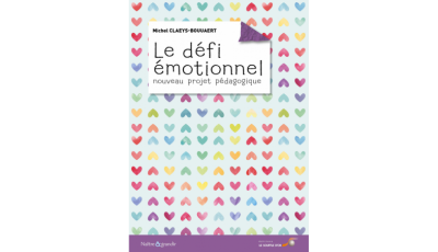 Le défi émotionnel, nouveau projet pédagogique