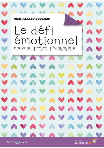 Le défi émotionnel, nouveau projet pédagogique