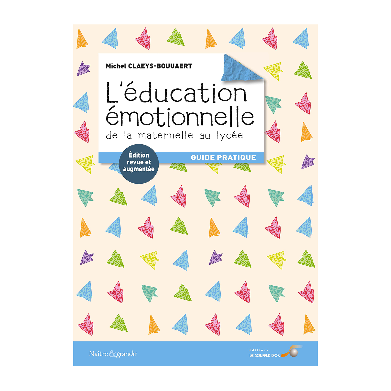 Éducation émotionnelle : de la maternelle au lycée (L')