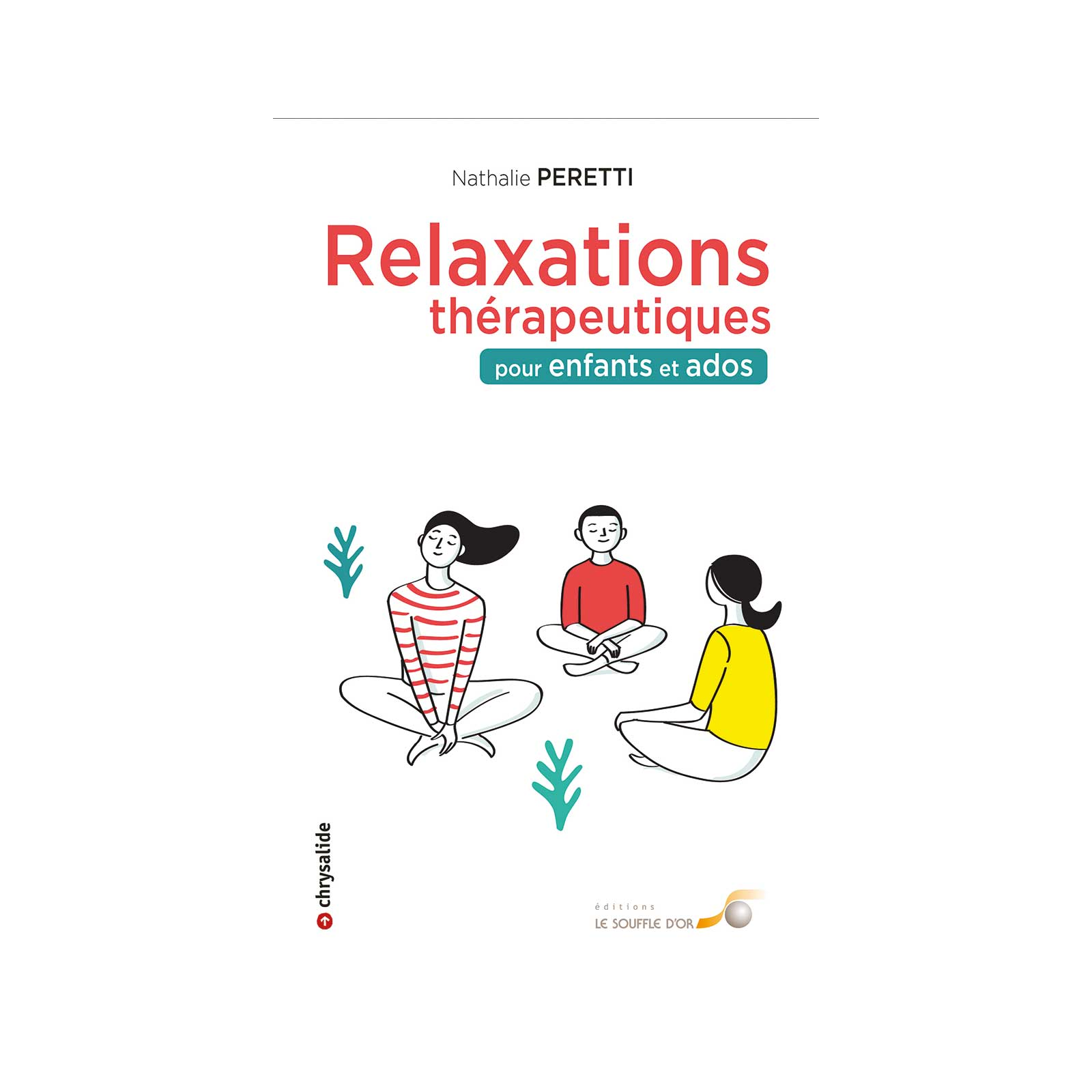 Relaxations thérapeutiques pour enfants et ados