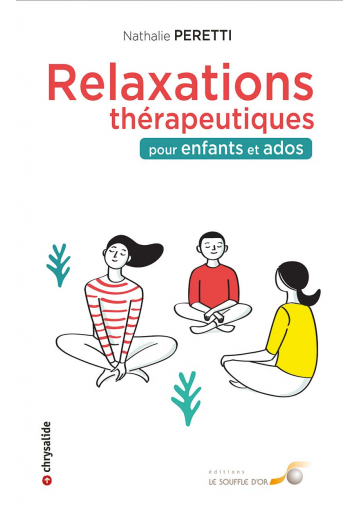 Relaxations thérapeutiques pour enfants et ados