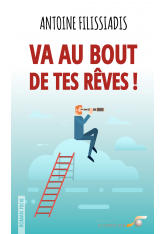 Va au bout de tes rêves ! (poche)
