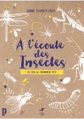 A l’écoute des insectes