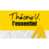 Théorie U : l'essentiel
