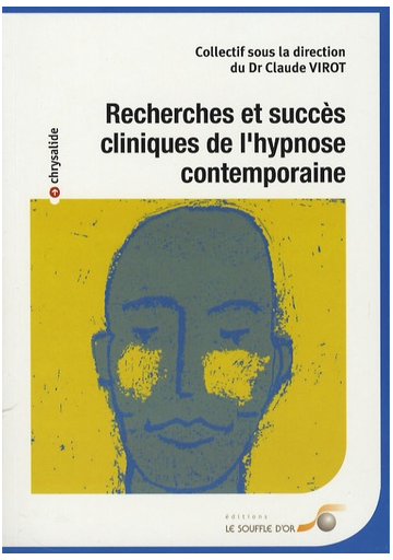 Recherches et succès cliniques de l'hypnose contemporaine