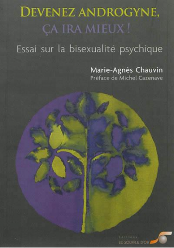 Devenez androgyne, ça ira mieux !