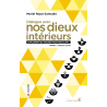 Dialogue avec nos dieux intérieurs
