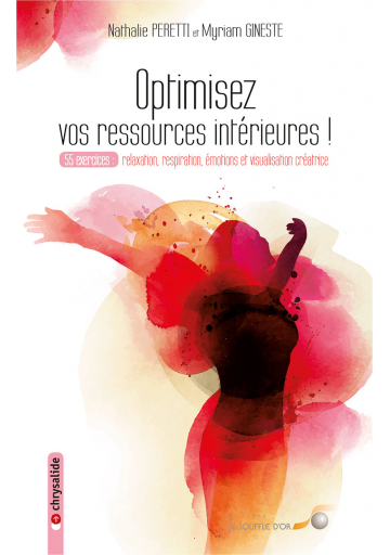 Optimisez vos ressources intérieures