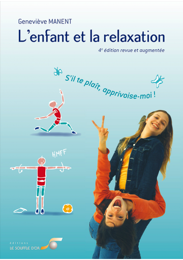 Enfant et la relaxation (L') - 4e édition
