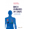 Cris et murmures du corps