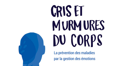 Cris et murmures du corps