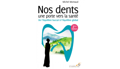 Nos dents, une porte vers la santé