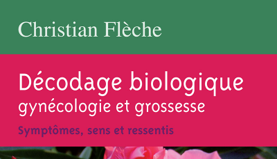 Décodage biologique gynécologie et grossesse