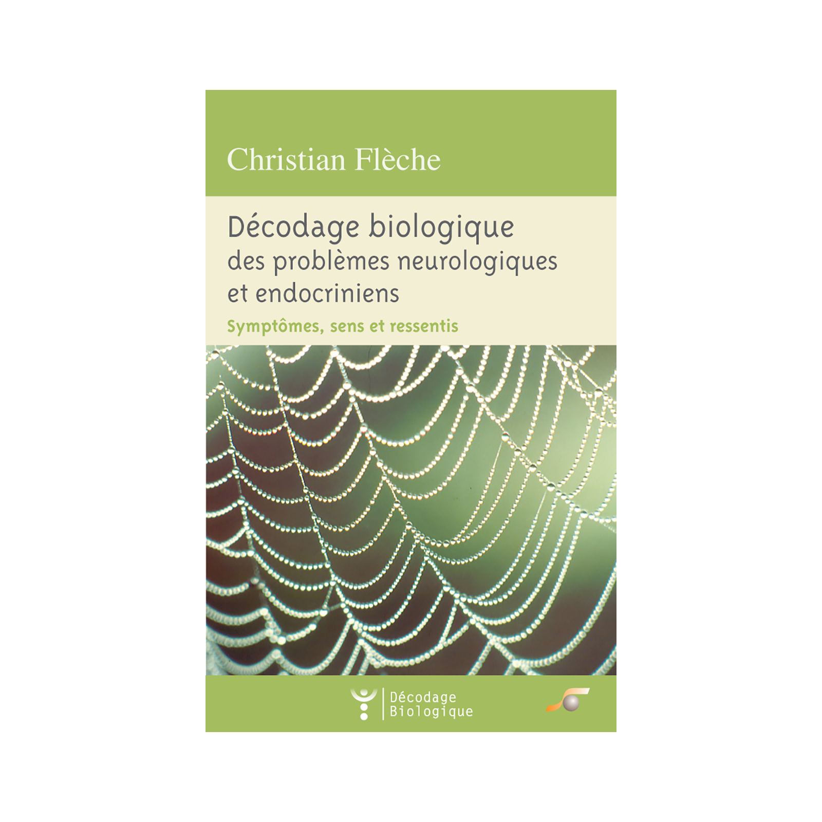Décodage biologique des problèmes neurologiques et endocriniens