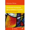 Décodage biologique des problèmes oculaires