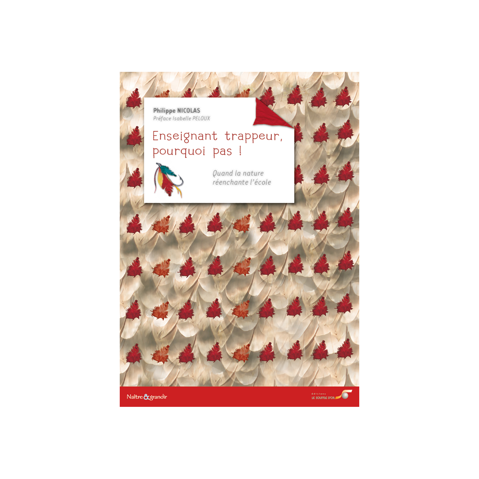 Enseignant trappeur, pourquoi pas !