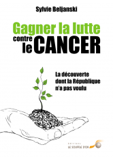 Gagner la lutte contre le cancer