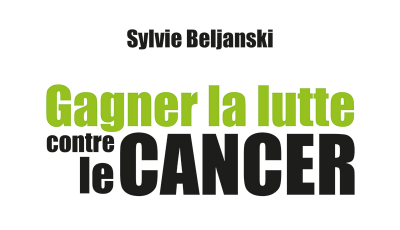 Gagner la lutte contre le cancer