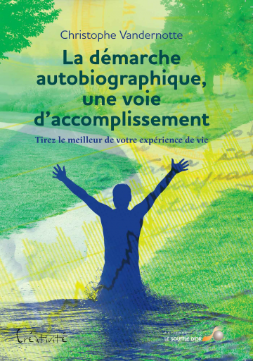 Démarche autobiographique (La)