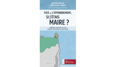 Face à l’effondrement, si j’étais maire ?