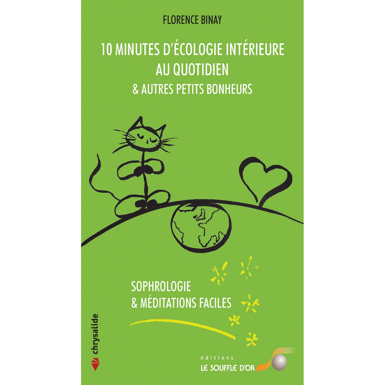 10 minutes d’écologie intérieure au quotidien