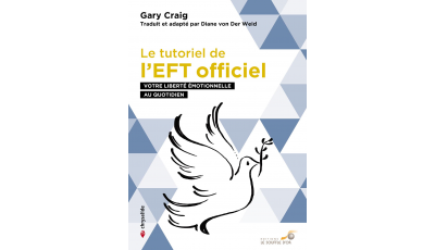 Le tutoriel de l’EFT officiel