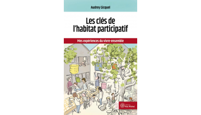 Les clés de l'habitat participatif (Ebook)