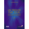 Un trésor par jour, grâce à l’enseignement d’un Cours en Miracles