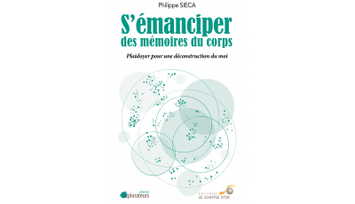 S'émanciper des mémoires du corps