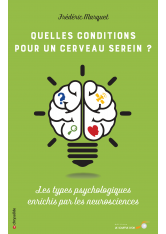 Quelles conditions pour un cerveau serein ?