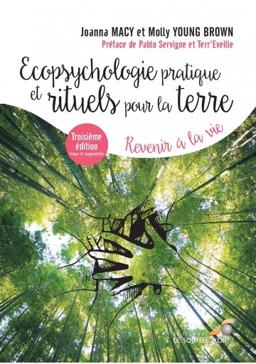 Ecopsychologie pratique et rituels pour la Terre (Nouvelle édition)