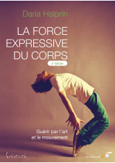 La force expressive du corps (2ème édition)