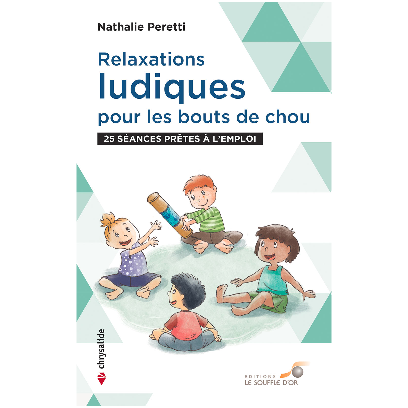 Relaxations ludiques pour les bouts de chou