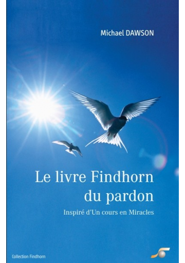 Livre Findhorn du Pardon (Le)