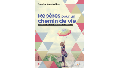 Repères pour un chemin de vie